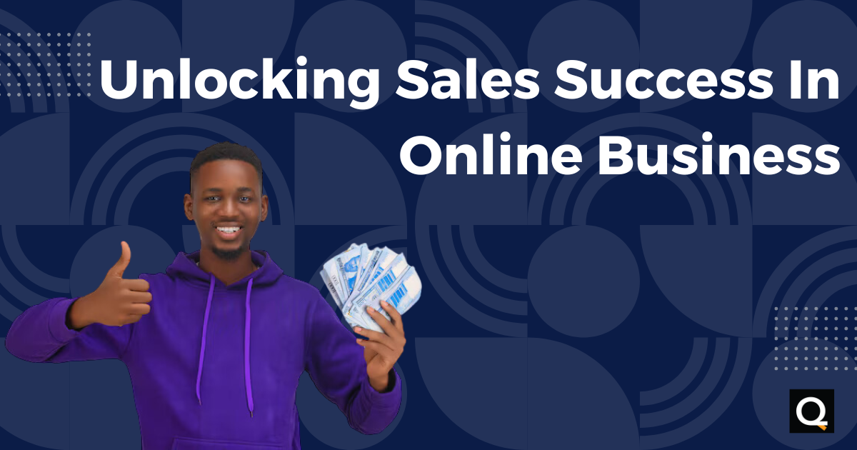 Unlocking sales success for online business