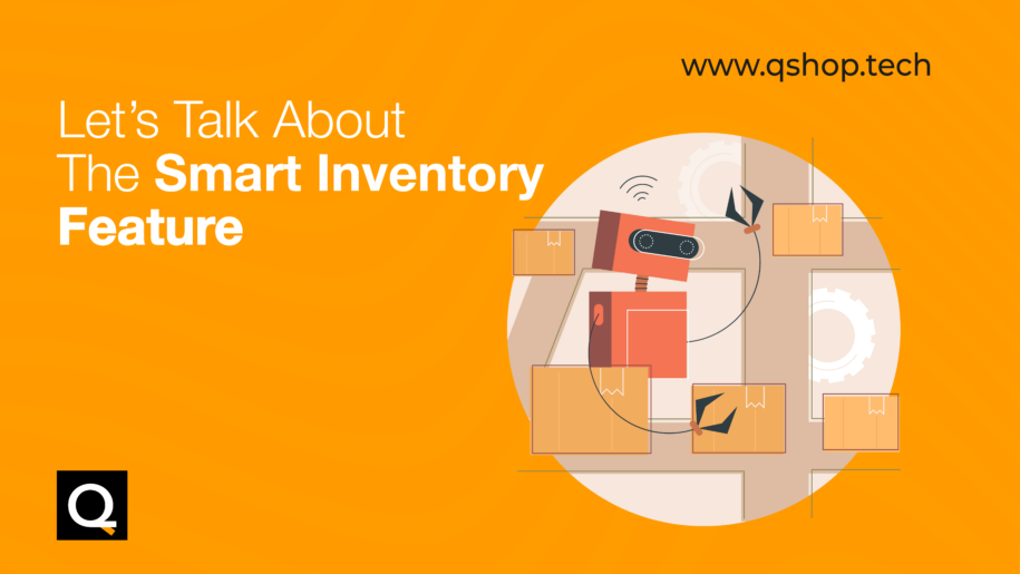 Smart Inventory feature, a sophisticated system that simplifies business operations.