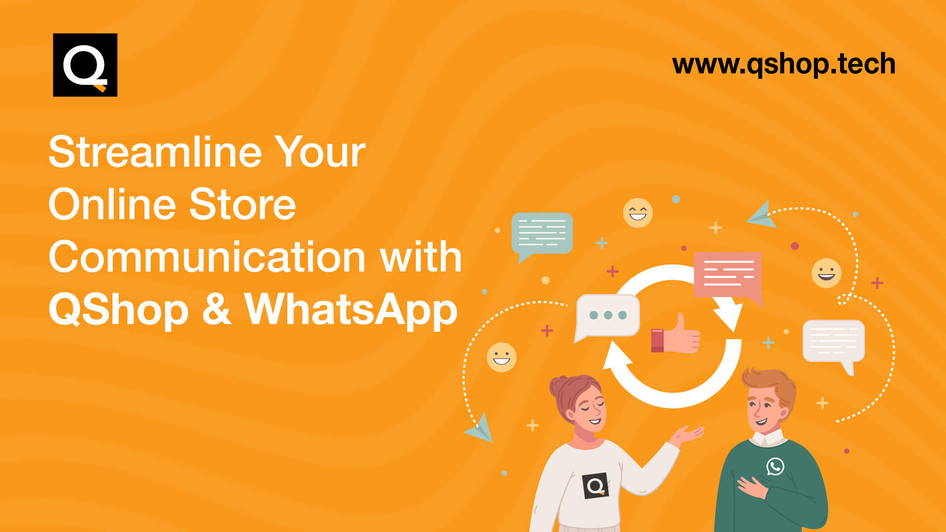 Streamline Your Online Store Communication with QShop & WhatsApp