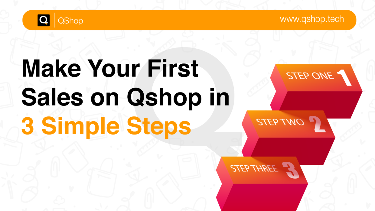 Learn how to make your first sale on your QShop Online Store