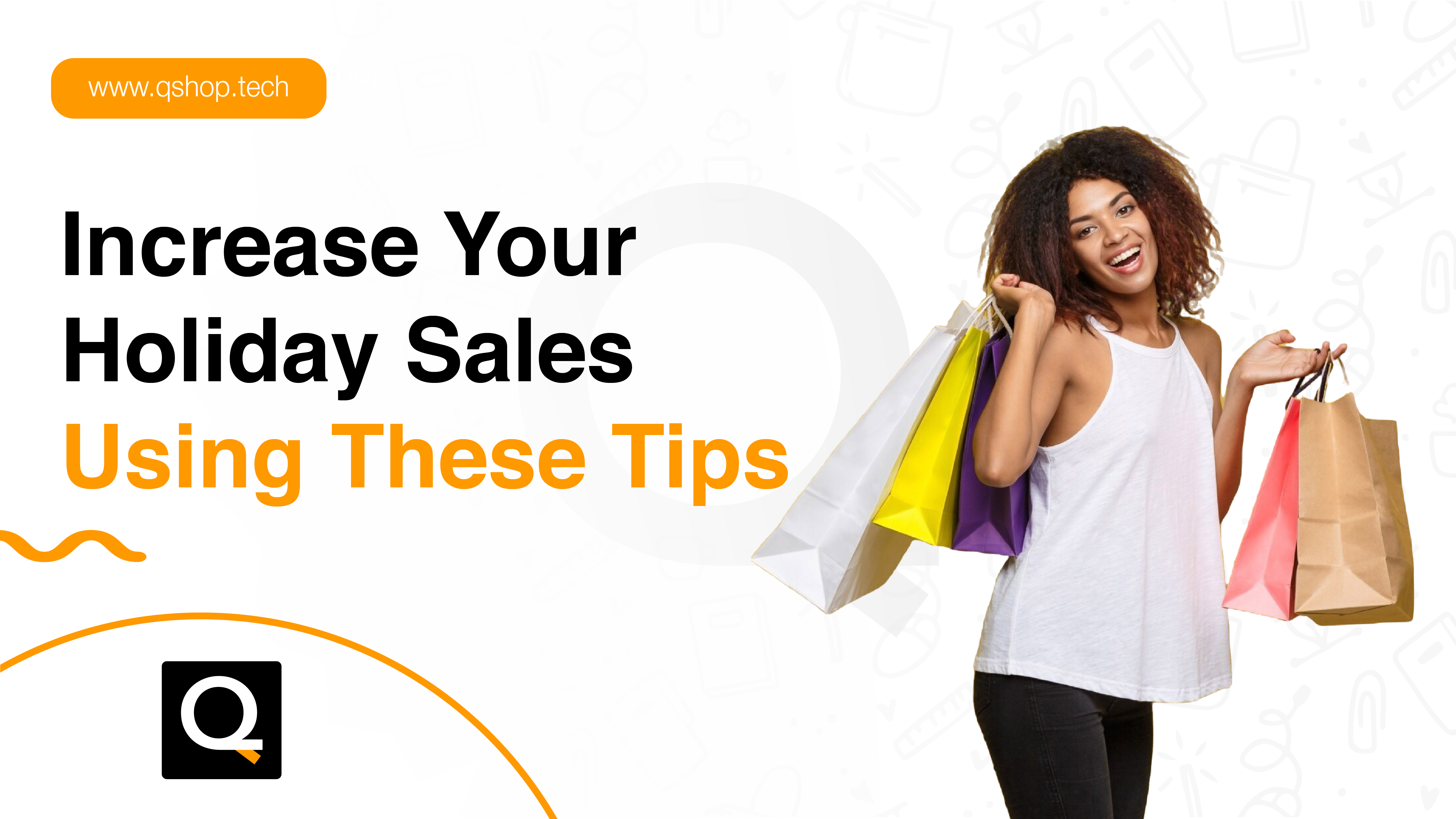 Increase Your Holiday Sales Using These Tips